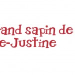 LE GRAND SAPIN DE SAINTE-JUSTINE